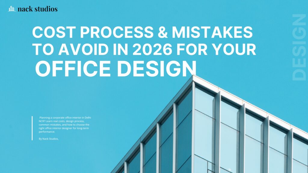 Corporate office interior design project in Delhi NCR with modern workspace layout